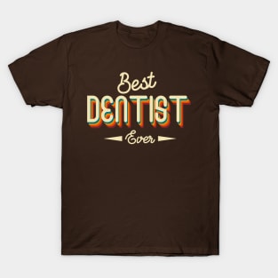 Best Dentist T-Shirt